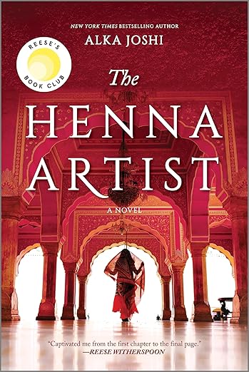 Cover of The Henna Artist by Alka Joshi, featuring a woman in a red sari walking through an ornate Indian archway, symbolizing resilience, tradition, and independence.